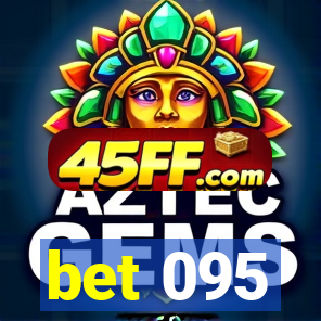 bet 095
